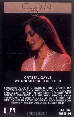 Crystal Gayle - We Should Be Together