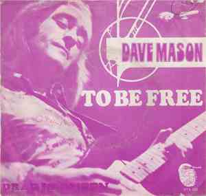 Dave Mason - To Be Free