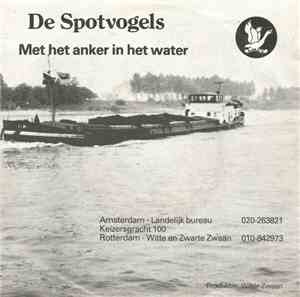De Spotvogels - Met Het Anker In Het Water