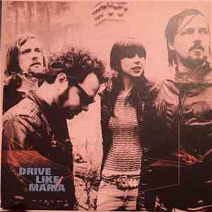 Drive Like Maria - Drive Like Maria