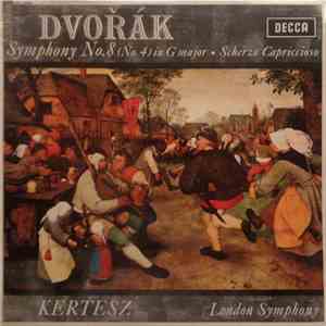 Dvořák, Kertesz, London Symphony - Symphony No. 8 (No. 4) In G Major ● Sche ...