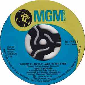 Eddie Horan - You're A Lovely Lady In My Eyes / The Ups And Downs Of A Love ...