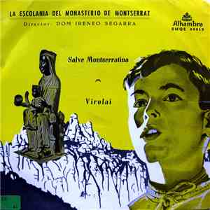 Escolanía De Montserrat - Salve Montserratina / Virolai