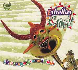 Estrellas Caiman - ¡Descarga Brava 2000!