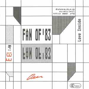 Fan Of '83 - Love Inside