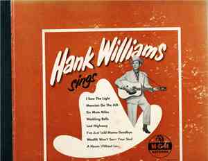 Hank Williams With His Drifting Cowboys - Sings