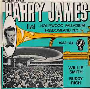 Harry James , Willie Smith , Buddy Rich - Live! Hollywood Palladium  - Free ...