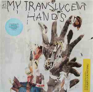 I Start Counting - My Translucent Hands