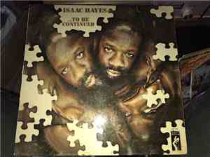Isaac Hayes - ...To Be Continued