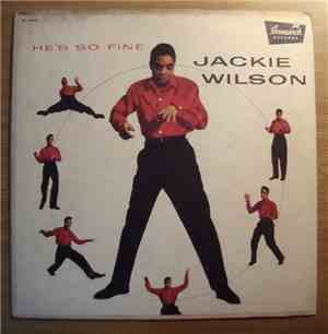 Jackie Wilson - He's So Fine