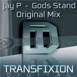 Jay P  - Gods Stand