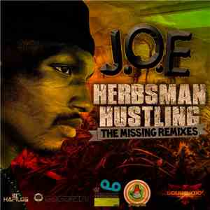 J.O.E. - Herbsman Hustling : The Missing Remixes