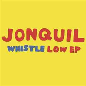 Jonquil - Whistle Low EP
