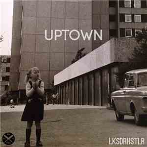 LKSDRHSTLR - Uptown