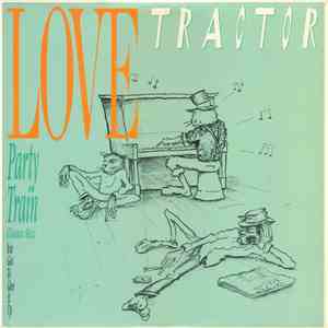 Love Tractor - Party Train