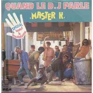 Master K. - Quand Le DJ Parle