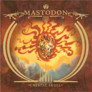 Mastodon - Crystal Skull