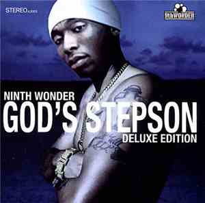 Ninth Wonder & Nas - God's Stepson