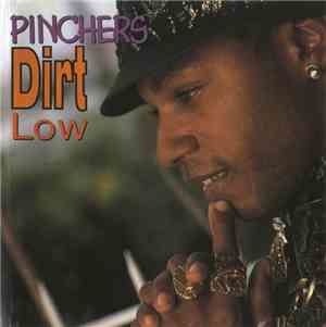 Pinchers - Dirt Low