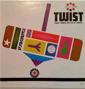 Robby Robber & The Hi-Jackers - The Twist - Volume 2