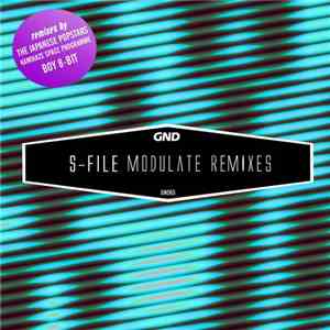 S-File - Modulate Remixes