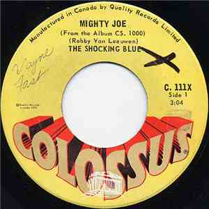 Shocking Blue - Mighty Joe