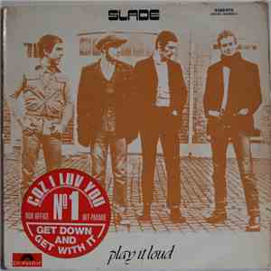 Slade - Play It Loud