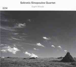 Sokratis Sinopoulos Quartet - Eight Winds