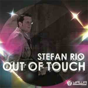 Stefan Rio - Out Of Touch