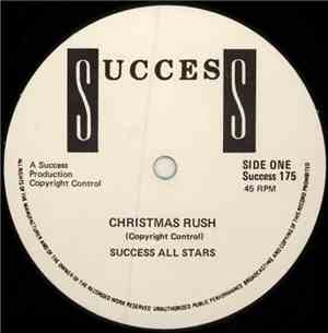Success All Stars / Shorty The President - Christmas Rush / Underworld Way