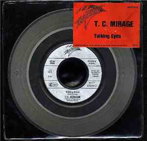 T. C. Mirage - Talking Eyes