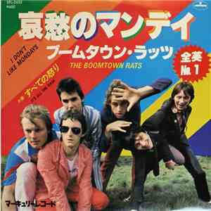 The Boomtown Rats - I Don't Like Mondays