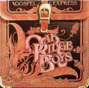 The Oak Ridge Boys - Gospel Express