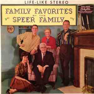 The Speer Family - Family Favorites By The Speer Family