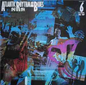 Various - Atlantic Rhythm & Blues 1947-1974 (Volume 6 1966-1969)