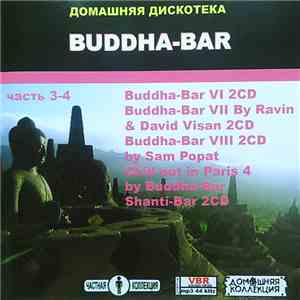 Various - Buddha-Bar. Часть 3-4