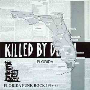 Various - Killed By Florida (Florida Punk Rock 1978-85)