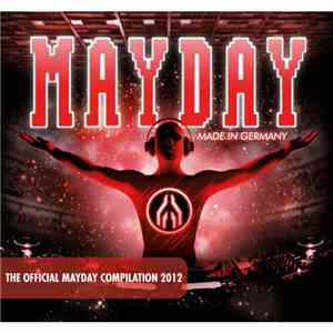 Various - Mayday - Made In Germany - The Official Mayday Compilation 2012