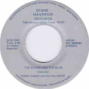 Vince Vance & The Valiants - The Silver And The Blue