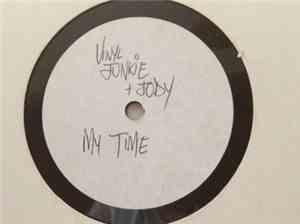 Vinyl Junkie & Jody / Whizzkick - My Time Is Now / Decisions