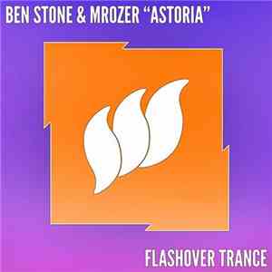 Ben Stone & Mrozer - Astoria