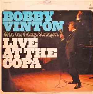 Bobby Vinton With The Village Stompers - Live At The Copa