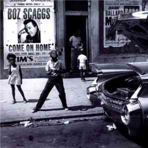 Boz Scaggs - Come On Home
