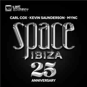Carl Cox • Kevin Saunderson • MYNC - Space Ibiza (25 Anniversary)