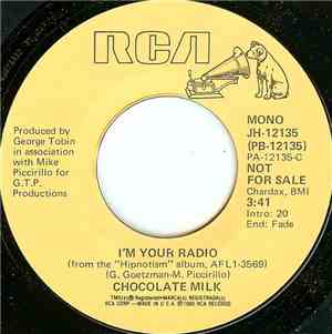 Chocolate Milk  - I'm Your Radio