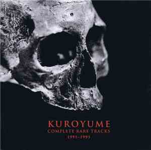 黒夢 - Complete Rare Tracks 1991-1993