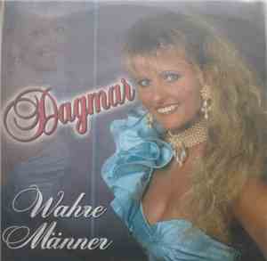 Dagmar - Wahre Männer