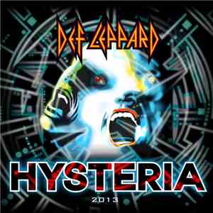 Def Leppard - Hysteria 2013