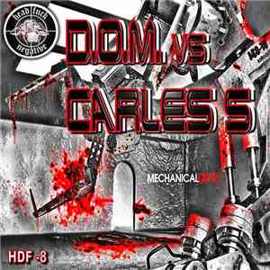 D.O.M.  vs. Carles S - Mechanicaldead