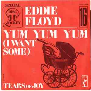 Eddie Floyd -  Yum Yum Yum (I Want Some)